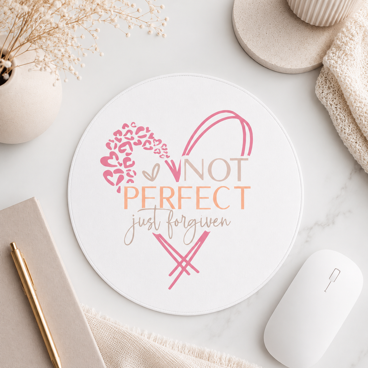 Not Perfect Just Forgiven Mousepad