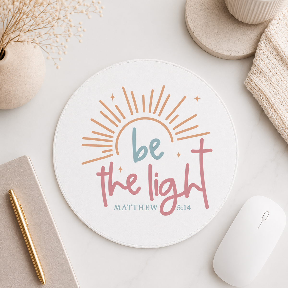 Be The Light Mousepad