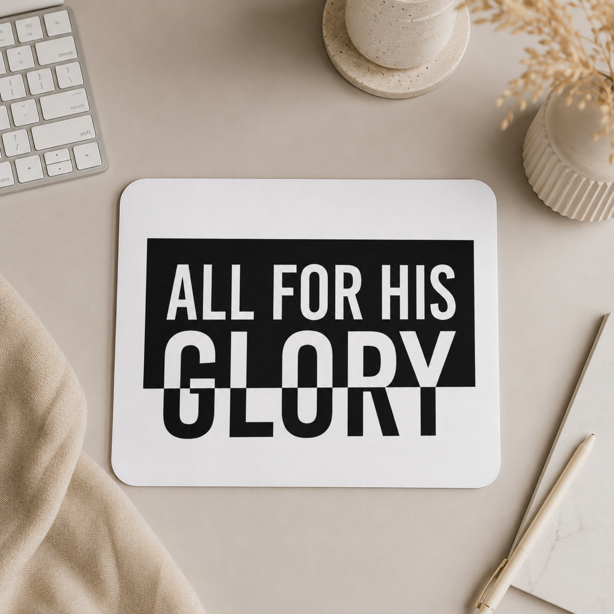 All For His Glory Mousepad