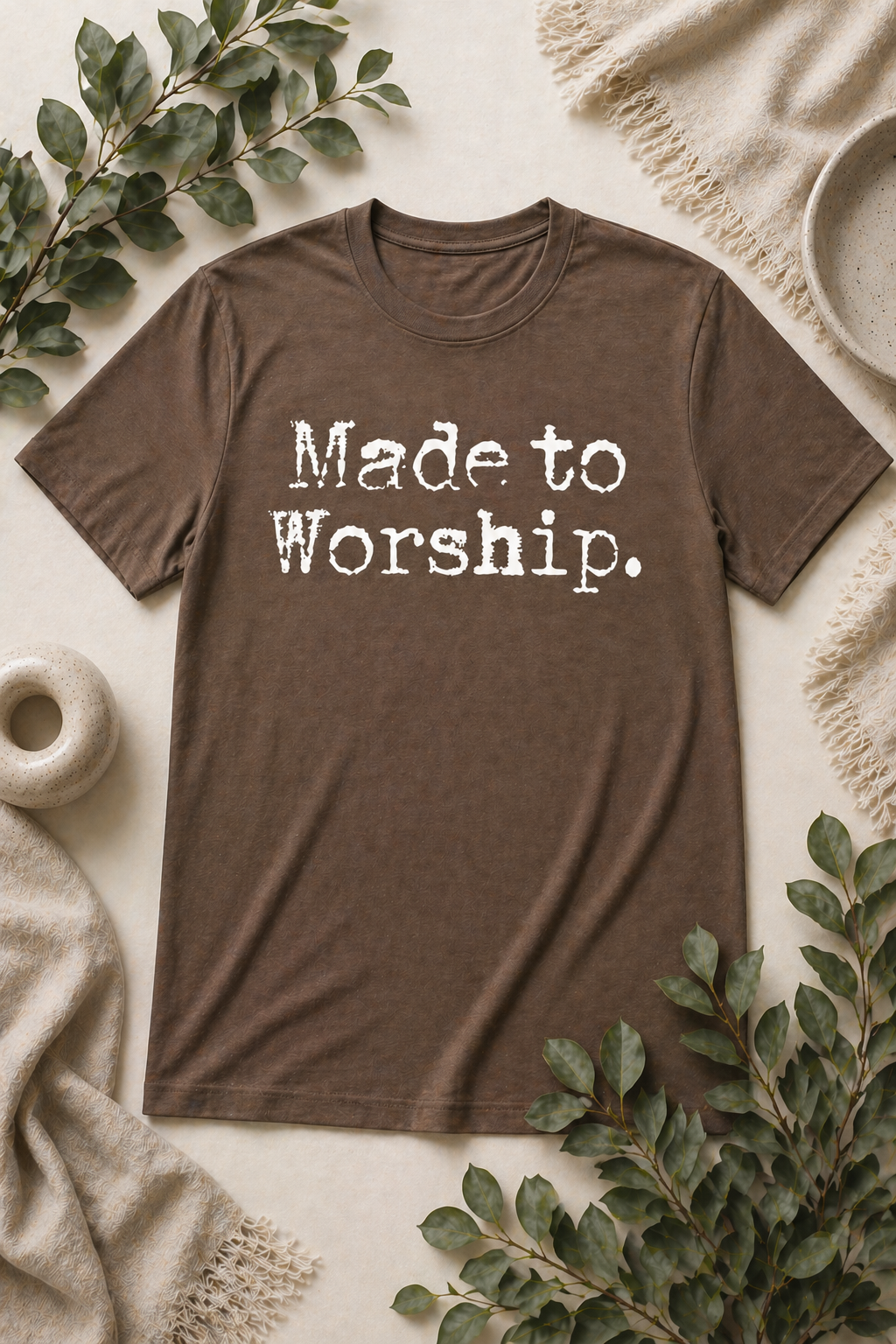 Made to Worship tshirt