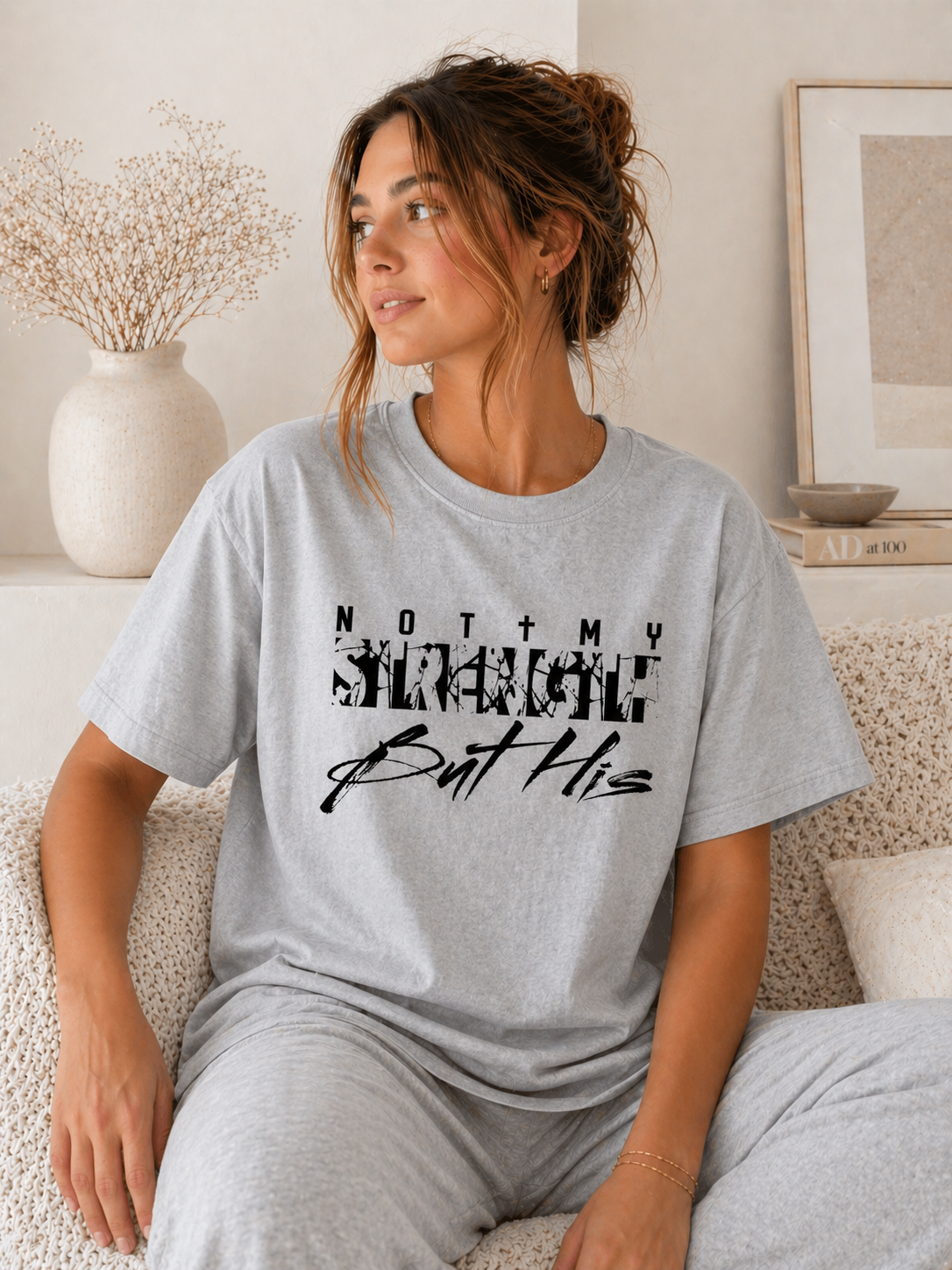 Not my Strength but His tshirt