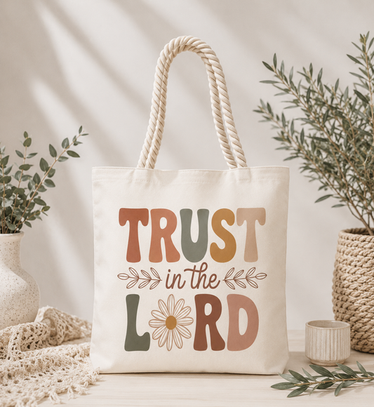 Trust In The Lord Tote Bag