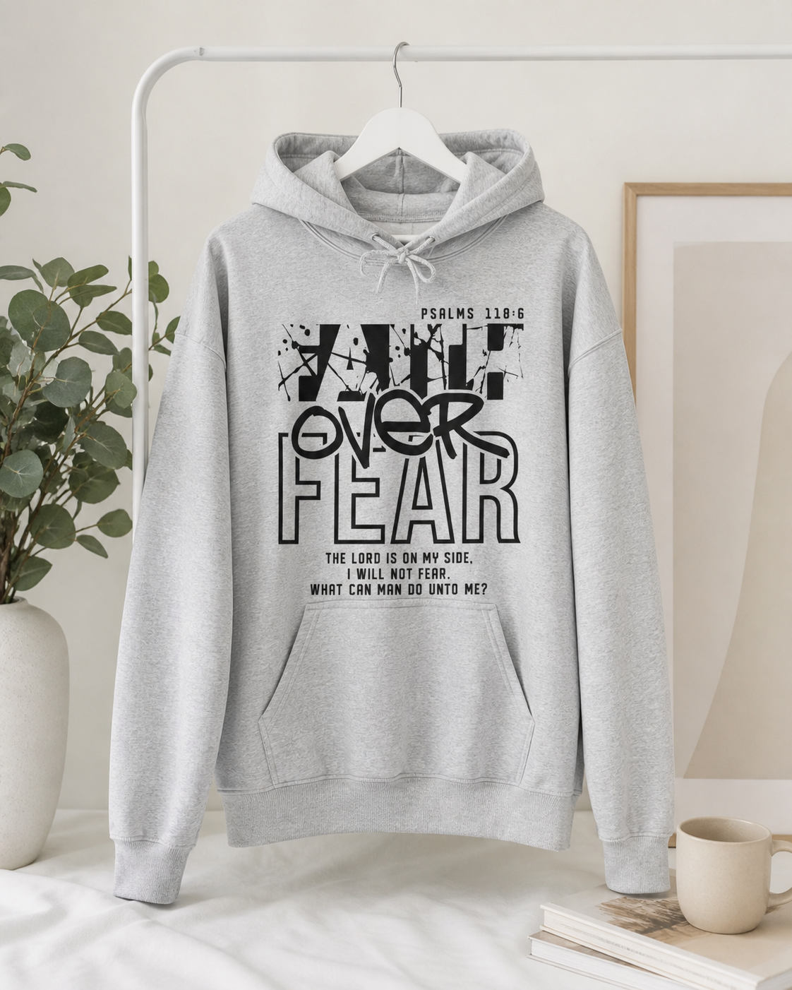 Faith over Fear Hoodies