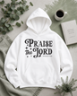 Praise the Lord Hoodie