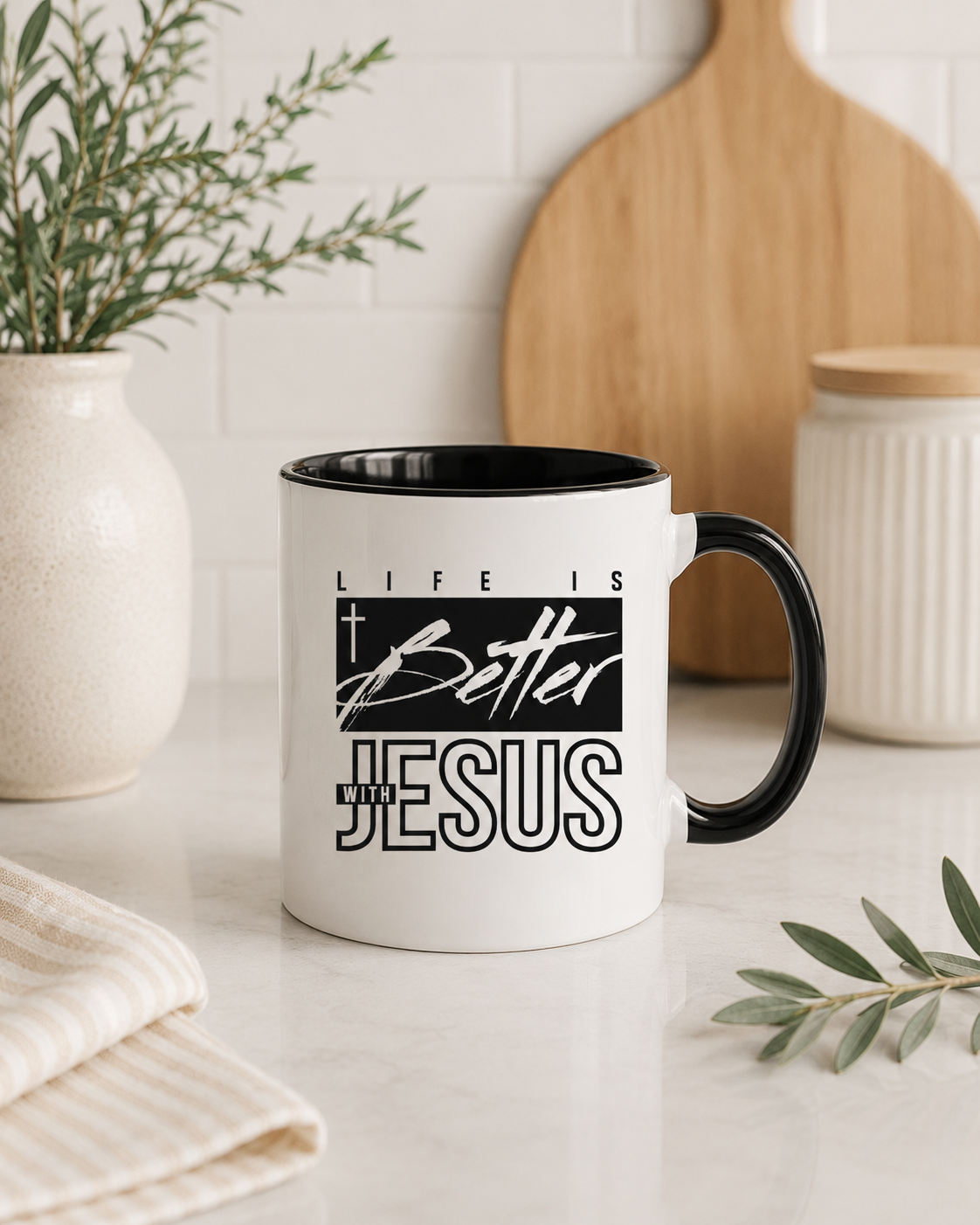 Life Is Better With Jesus Mug