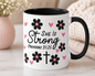 She Is Strong Mug