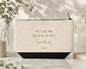 We love Him because He first loved us Pencil case / Makeup bag