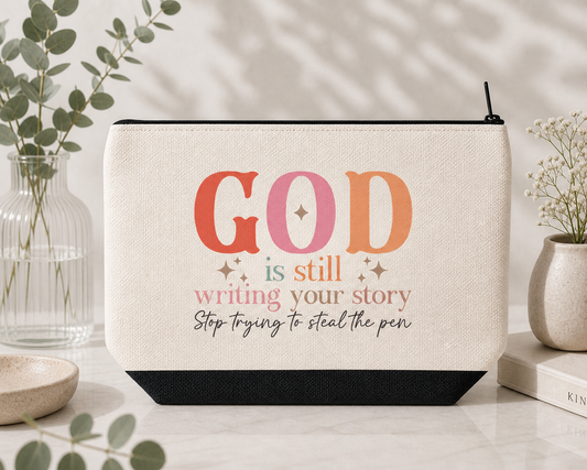 God Is Still Writing Your Story Pencil Case / Makeup Bag