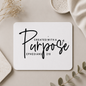 Created With A Purpose Mousepad